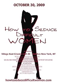 watch-How to Seduce Difficult Women (2009)