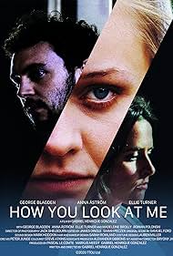 watch-How You Look at Me (2019)