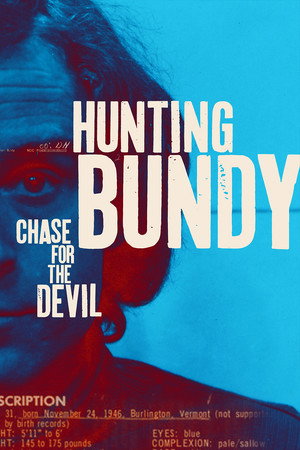 watch-Hunting Bundy: Chase for the Devil (2025)
