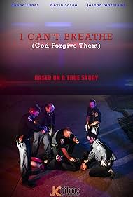 watch-I Can't Breathe (God Forgive Them) 2022