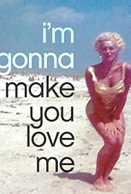 watch-I'm Gonna Make You Love Me (2019)