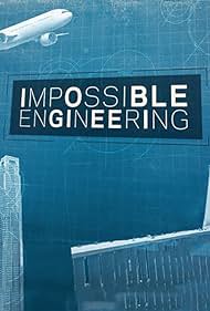 watch-Impossible Engineering (2015)