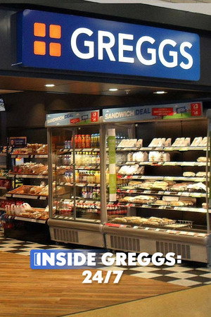 watch-Inside Greggs: 24/7 (2023)