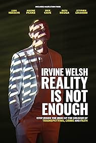 watch-Irvine Welsh: Reality Is Not Enough (2025)
