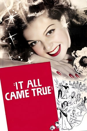 watch-It All Came True (1940)