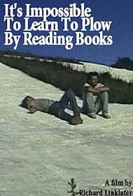watch-It's Impossible to Learn to Plow by Reading Books (1988)