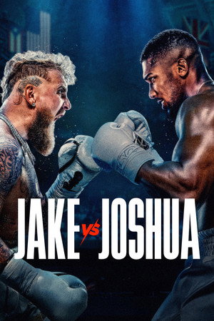 watch-Jake Paul vs. Anthony Joshua (2025)