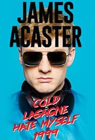 watch-James Acaster: Cold Lasagne Hate Myself 1999 (2020)