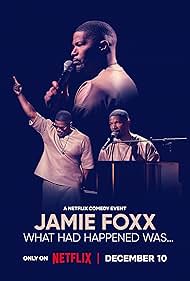 watch-Jamie Foxx: What Had Happened Was... (2024)