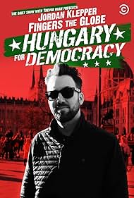 watch-Jordan Klepper Fingers the Globe: Hungary for Democracy (2022)