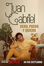 watch-Juan Gabriel: I Must, I Can, I Will (2025)
