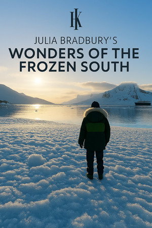 watch-Julia Bradbury's Wonders of the Frozen South (TV Series 2026) 2026