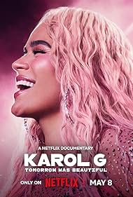watch-Karol G: Tomorrow was Beautiful (2025)