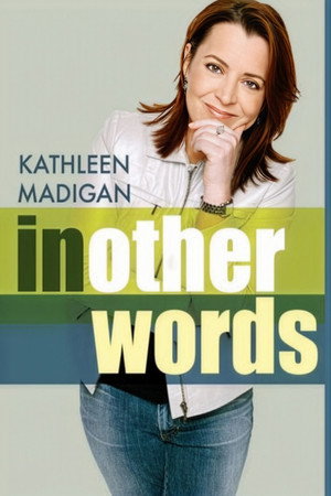 watch-Kathleen Madigan: In Other Words (2006)