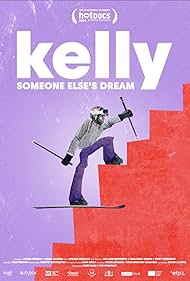watch-Kelly: Someone Else's Dream (2024)