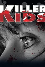 watch-Killer Kids (2011)