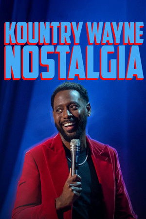 watch-Kountry Wayne: Nostalgia (2026)