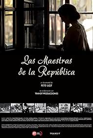 watch-Las maestras de la República (2013)