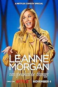 watch-Leanne Morgan: Unspeakable Things (2025)