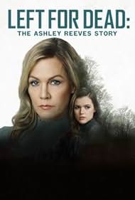 watch-Left for Dead: The Ashley Reeves Story (2021)