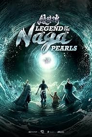 watch-Legend of the Naga Pearls (2017)