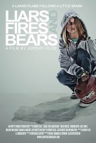 watch-Liars, Fires and Bears (2012)