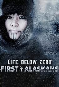 watch-Life Below Zero: First Alaskans (2022)