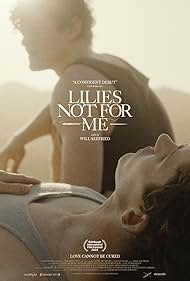 watch-Lilies Not for Me (2025)