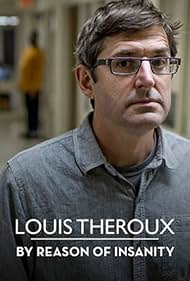 watch-Louis Theroux: By Reason of Insanity (2015)