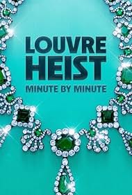 watch-Louvre Heist: Minute by Minute (2025)