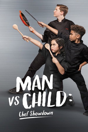 watch-Man vs. Child: Chef Showdown (TV Series 2015– ) 2015
