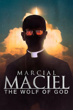 watch-Marcial Maciel: The Wolf of God (2025)