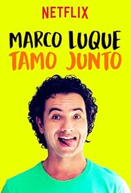 watch-Marco Luque: Tamo Junto (2017)