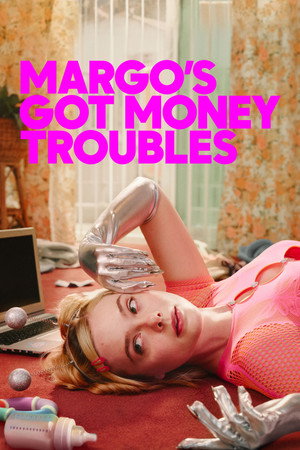 watch-Margo's Got Money Troubles (2026)