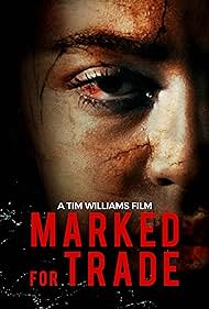 watch-Marked for Trade (2019)