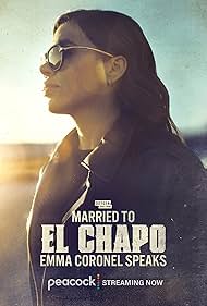 watch-Married to El Chapo: Emma Coronel Speaks (2025)