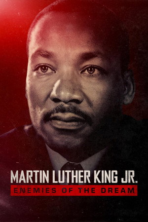 watch-Martin Luther King Jr.: Enemies of the Dream (2026)