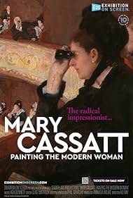watch-Mary Cassatt: Painting the Modern Woman (2023)