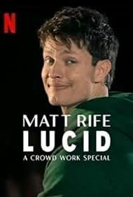 watch-Matt Rife: Lucid - A Crowd Work Special (2024)