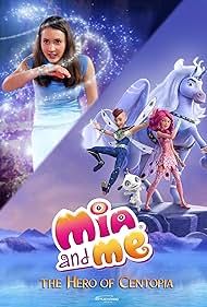 watch-Mia and Me: The Hero of Centopia (2022)