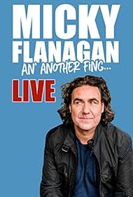 watch-Micky Flanagan - An' Another Fing Live (2017)
