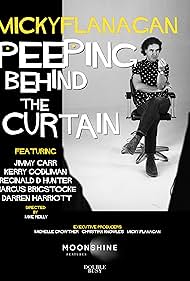 watch-Micky Flanagan: Peeping Behind the Curtain (2020)