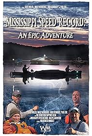 watch-Mississippi Speed Record: An Epic Adventure (2024)