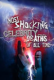 watch-Most Shocking Celebrity Deaths of All Time (2019)