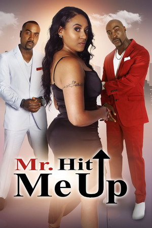 watch-Mr. Hit Me Up (2024)