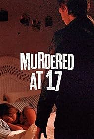 watch-Murdered at 17 (2018)
