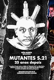 watch-Mutantes S.21 – 25 Years Later (2018)