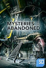 watch-Mysteries of the Abandoned (2017)