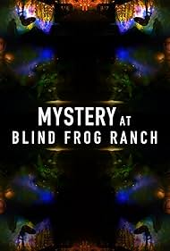 watch-Mystery at Blind Frog Ranch (2021)
