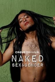 watch-Naked: Sex and Gender (2023)